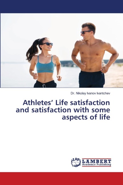Athletes Life satisfaction and satisfaction with some aspects of life