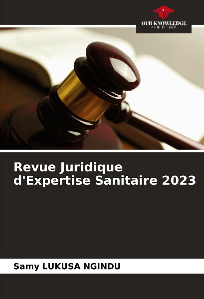 Revue Juridique dExpertise Sanitaire 2023