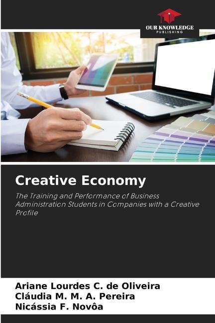 Creative Economy: The Training and Performance of Business Administration Students in Companies with a Creative Profile