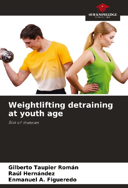 Weightlifting detraining at youth age: Risk of diseases