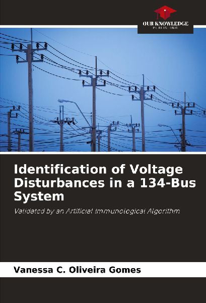 Identification of Voltage Disturbances in a 134-Bus System: Validated by an Artificial Immunological Algorithm
