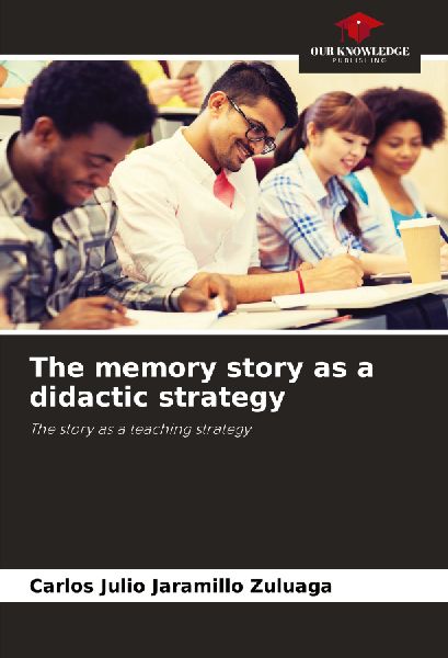 The memory story as a didactic strategy: The story as a teaching strategy