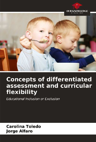 Concepts of differentiated assessment and curricular flexibility: Educational Inclusion or Exclusion