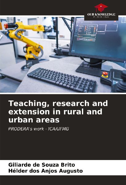 Teaching, research and extension in rural and urban areas: PRODERAs work - ICA/UFMG