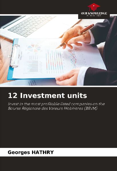 12 Investment units: Invest in the most profitable listed companies on the Bourse Régionale des Valeurs Mobilières (BRVM)