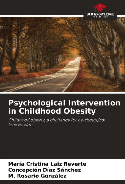 Psychological Intervention in Childhood Obesity: Childhood obesity, a challenge for psychological intervention