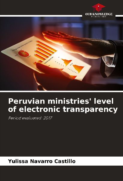 Peruvian ministries level of electronic transparency: Period evaluated: 2017