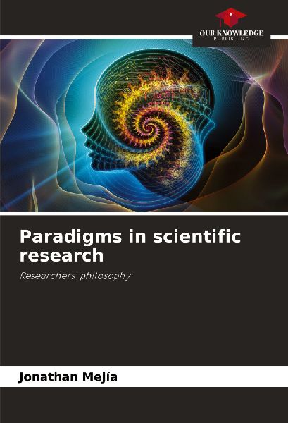 Paradigms in scientific research: Researchers philosophy