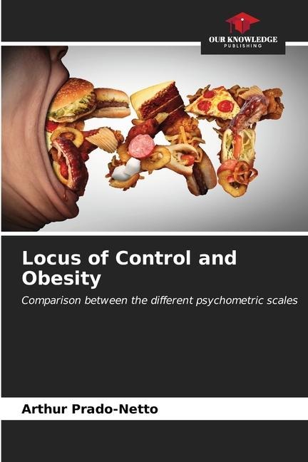 Locus of Control and Obesity: Comparison between the different psychometric scales