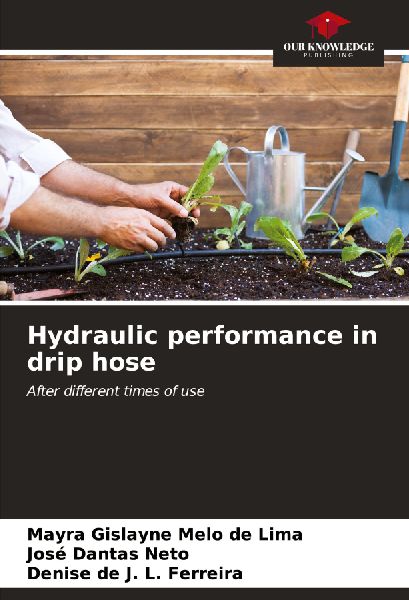 Hydraulic performance in drip hose: After different times of use