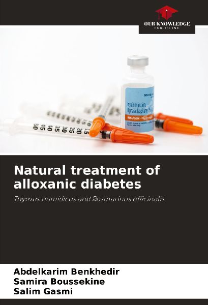 Natural treatment of alloxanic diabetes: Thymus numidicus and Rosmarinus officinalis