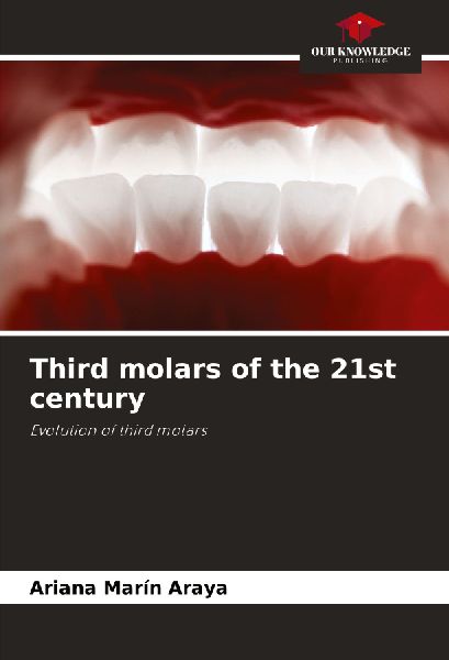 Third molars of the 21st century: Evolution of third molars