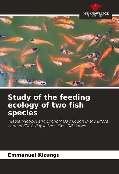 Study of the feeding ecology of two fish species: Tilapia niloticus and Limnotrissa miodon in the littoral zone of SNCC Bay in Lake Kivu, DR Congo
