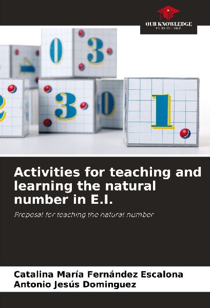 Activities for teaching and learning the natural number in E.I.: Proposal for teaching the natural number