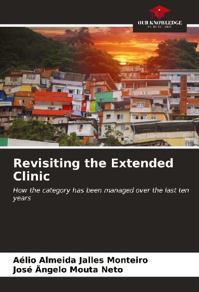 Revisiting the Extended Clinic: How the category has been managed over the last ten years