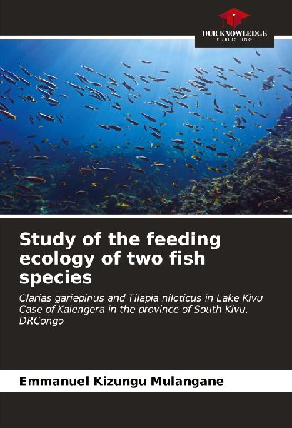 Study of the feeding ecology of two fish species: Clarias gariepinus and Tilapia niloticus in Lake Kivu Case of Kalengera in the province of South Kivu, DRCongo