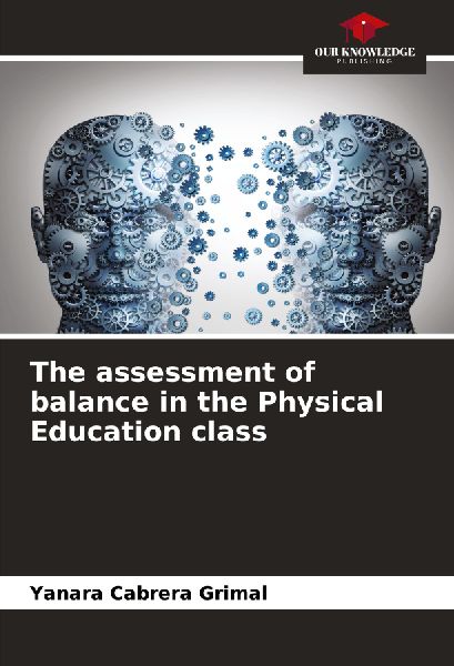 The assessment of balance in the Physical Education class