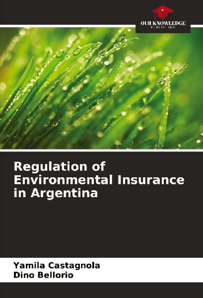Regulation of Environmental Insurance in Argentina
