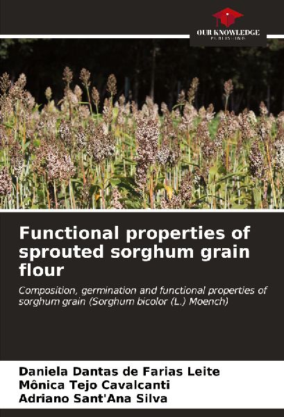 Functional properties of sprouted sorghum grain flour: Composition, germination and functional properties of sorghum grain (Sorghum bicolor (L.) Moench)