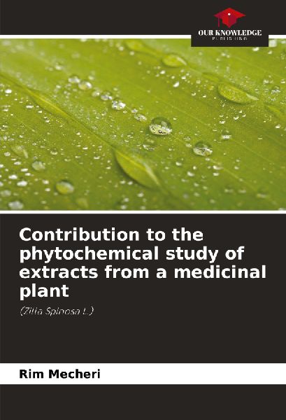 Contribution to the phytochemical study of extracts from a medicinal plant: (Zilla Spinosa L.)