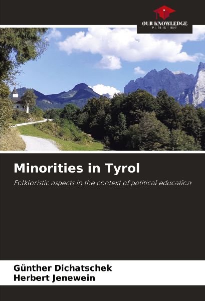 Minorities in Tyrol: Folkloristic aspects in the context of political education