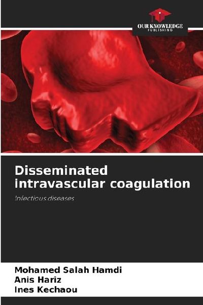 Disseminated intravascular coagulation: Infectious diseases
