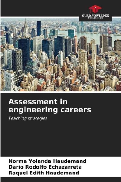 Assessment in engineering careers: Teaching strategies