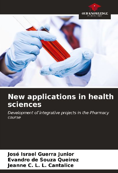 New applications in health sciences: Development of integrative projects in the Pharmacy course
