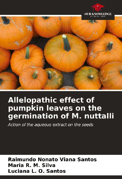 Allelopathic effect of pumpkin leaves on the germination of M. nuttalli: Action of the aqueous extract on the seeds