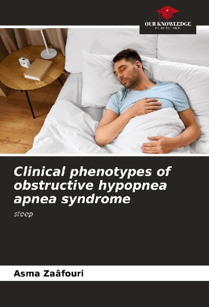 Clinical phenotypes of obstructive hypopnea apnea syndrome: sleep
