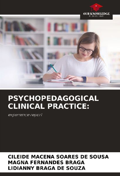 PSYCHOPEDAGOGICAL CLINICAL PRACTICE:: experience report