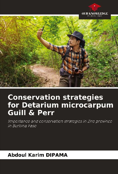 Conservation strategies for Detarium microcarpum Guill & Perr: Importance and conservation strategies in Ziro province in Burkina Faso