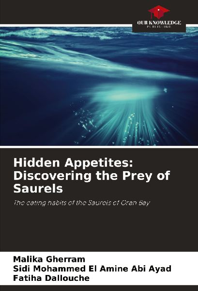 Hidden Appetites: Discovering the Prey of Saurels: The eating habits of the Saurels of Oran Bay