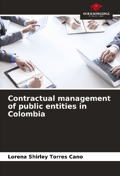 Contractual management of public entities in Colombia