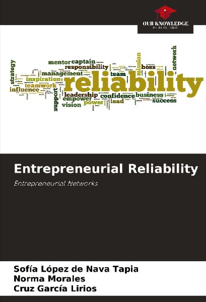 Entrepreneurial Reliability: Entrepreneurial Networks