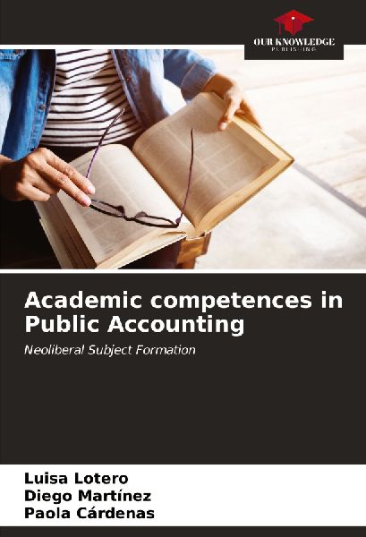 Academic competences in Public Accounting: Neoliberal Subject Formation