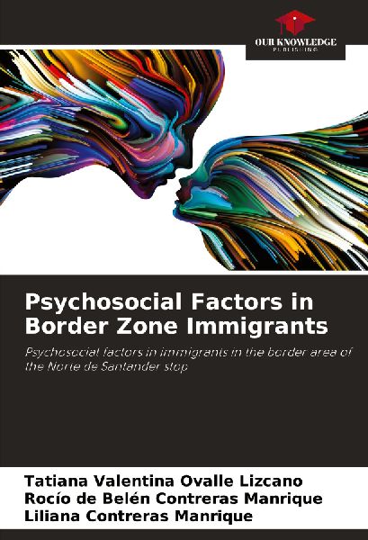 Psychosocial Factors in Border Zone Immigrants: Psychosocial factors in immigrants in the border area of the Norte de Santander stop