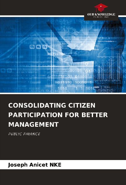 CONSOLIDATING CITIZEN PARTICIPATION FOR BETTER MANAGEMENT: PUBLIC FINANCE