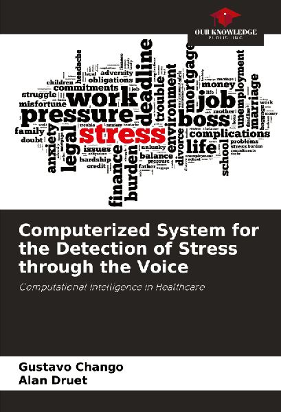 Computerized System for the Detection of Stress through the Voice: Computational Intelligence in Healthcare