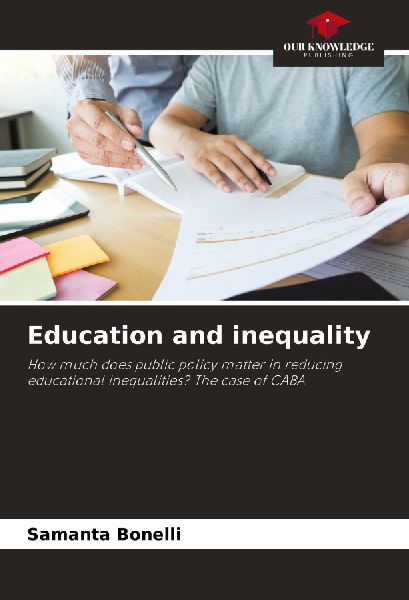Education and inequality: How much does public policy matter in reducing educational inequalities? The case of CABA