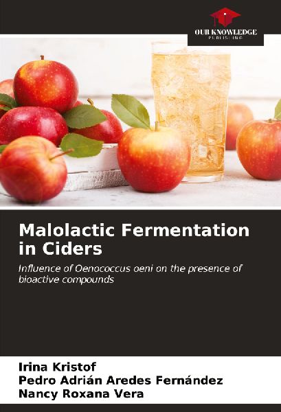 Malolactic Fermentation in Ciders: Influence of Oenococcus oeni on the presence of bioactive compounds