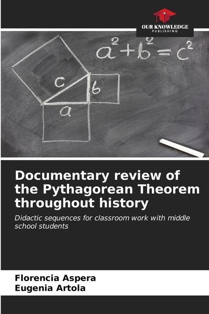 Documentary review of the Pythagorean Theorem throughout history: Didactic sequences for classroom work with middle school students