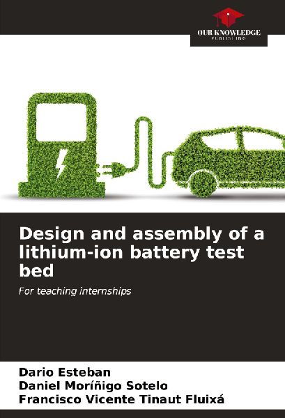 Design and assembly of a lithium-ion battery test bed: For teaching internships
