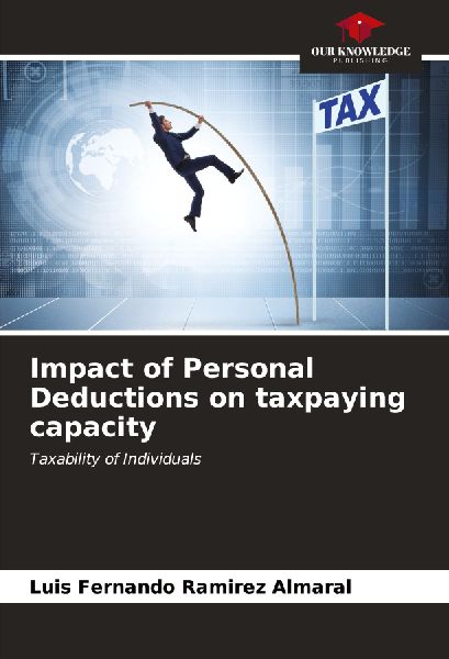 Impact of Personal Deductions on taxpaying capacity: Taxability of Individuals