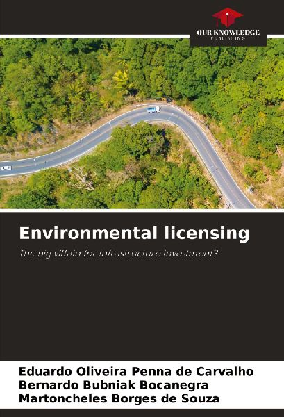 Environmental licensing: The big villain for infrastructure investment?