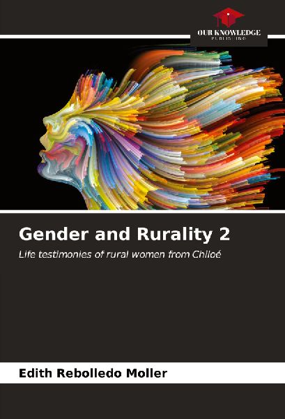 Gender and Rurality 2: Life testimonies of rural women from Chiloé