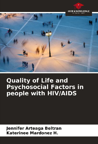 Quality of Life and Psychosocial Factors in people with HIV/AIDS
