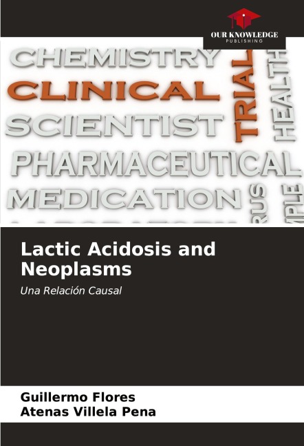 Lactic Acidosis and Neoplasms: Una Relación Causal