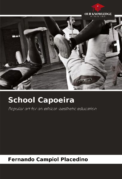 School Capoeira: Popular art for an ethical-aesthetic education