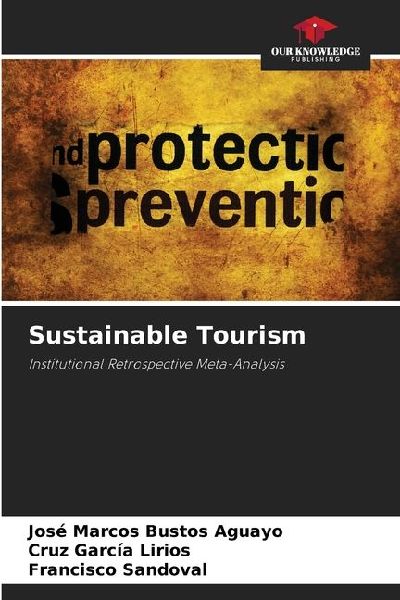 Sustainable Tourism: Institutional Retrospective Meta-Analysis